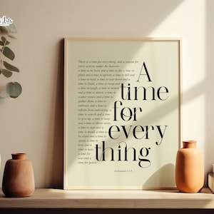 Ecclesiastes 3 1-8 A time for everything, Bible verse poster Bible Print Christian Gift Ideas Religious Gift Christian faith Christian art
