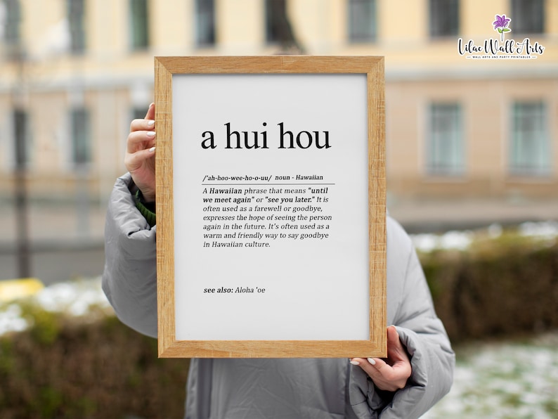 A Hui Hou Definition Print Aloha Gift Hawaiian Wall Decor Etsy