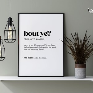 Bout Ye? Definition Print| Northern Ireland Slang words| Urban Dictionary print| Printable Definition Print|Irish Slang| What&#39;s the craic
