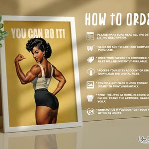 May include: A framed poster with a yellow background featuring a muscular person flexing their arm with the text YOU CAN DO IT! The right side displays instructions titled HOW TO ORDER? with icons for reading details, adding to cart, payment, downloading files, JPEG format, printing, and contacting support.