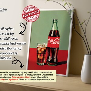 May include: A vintage-style Coca-Cola advertisement featuring a bottle and glass of Coca-Cola against a red and green background. The text "Coca-Cola" is prominently displayed on the bottle. The artwork includes a copyright notice and a statement prohibiting unauthorized resale or distribution.
