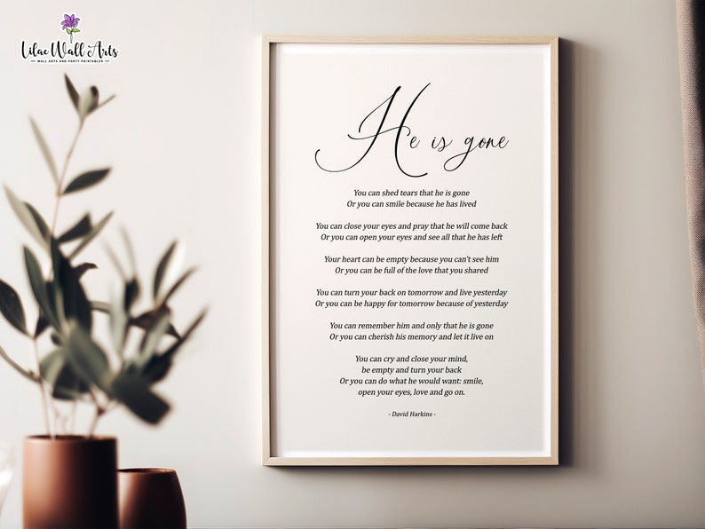 He is Gone Poem Print, Memorial Gift, Sympathy Gift Bereavement Poem