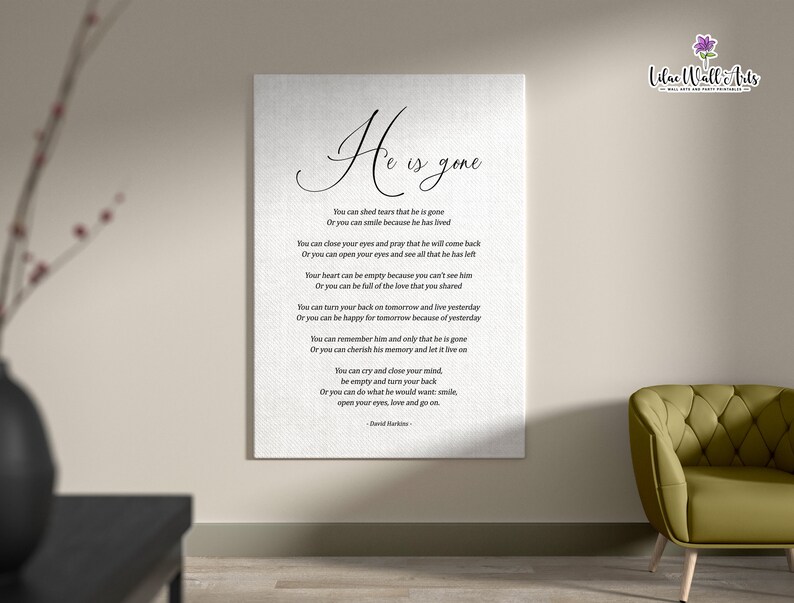 He is Gone Poem Print, Memorial Gift, Sympathy Gift Bereavement Poem