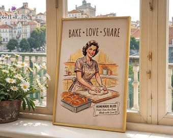 May include: A framed poster featuring a vintage-style illustration of a person kneading dough in a kitchen. The text reads BAKE LOVE SHARE and HOMEMADE BLISS Fresh from the Oven Made with Love. The artwork includes a tray of baked rolls.