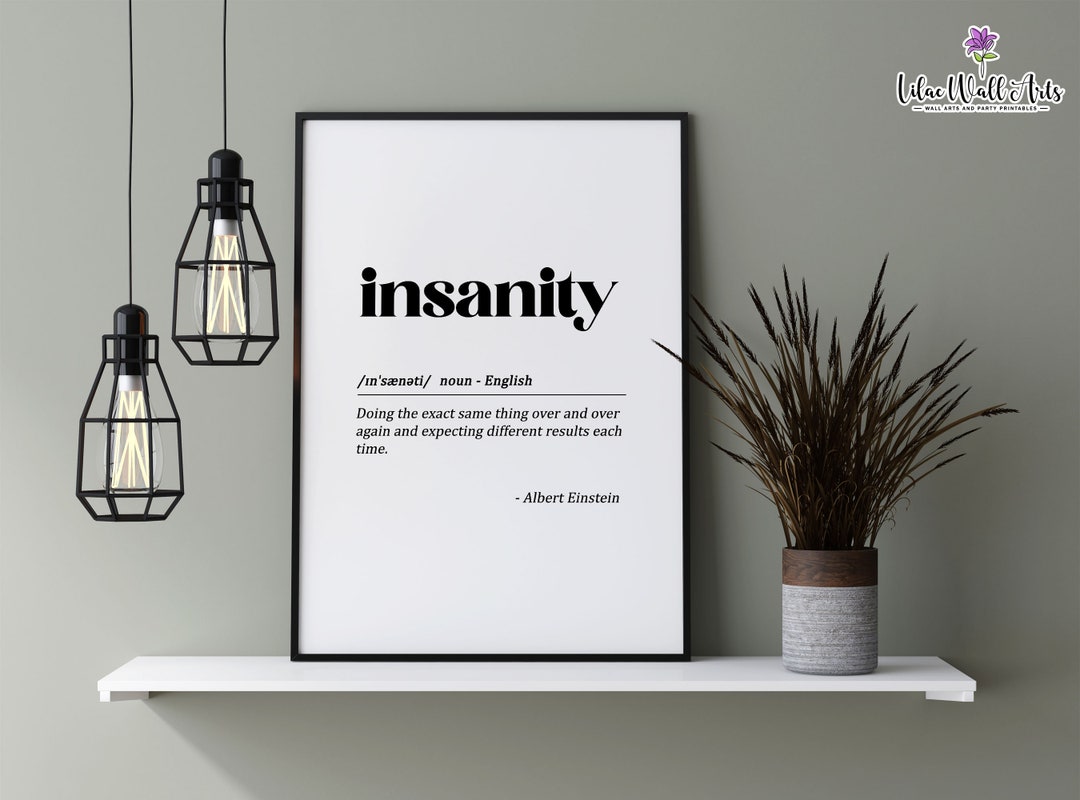 Insanity Definition Art Print: Albert Einstein Quote (digital Download ...