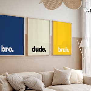 Bro Dude Bruh, Big Brother, Bro Print, Playroom Sign, Teen Boy Room Decor, Bruh Definition, Long Live Boyhood, Teenager Wall Art digital Art