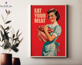 Eat Your Meat Art: Retro Woman Poster, 70s kitchen décor (Digital Download)