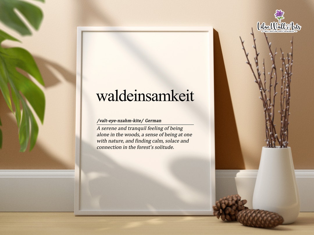 Waldeinsamkeit Gemutlichkeit, German Word Print, Deutsch Poster