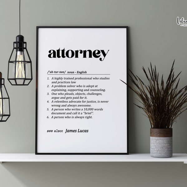 Custom Attorney Definition Print | Attorney Gift | Lawyer Gift | Lawyer Appreciation Gift | Lawyer Office Decor | Law Graduation Gift Lawyer