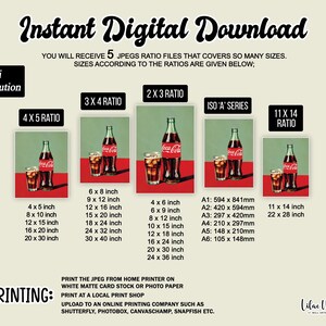 May include: Digital download of five JPEG files featuring a vintage Coca-Cola bottle and glass with ice. The files are available in five different aspect ratios: 4x5, 3x4, 2x3, ISO 'A' series, and 11x14. The image is 300 DPI and high resolution. The text 'Instant Digital Download' is at the top of the image.