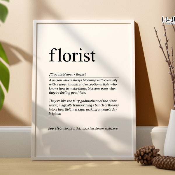 Florist Definition Print, Wedding Florist Gift Idea, Floral Shop, Flower Shop, Flower Woman, Gift for Florist, Floral Art, Floral wall art