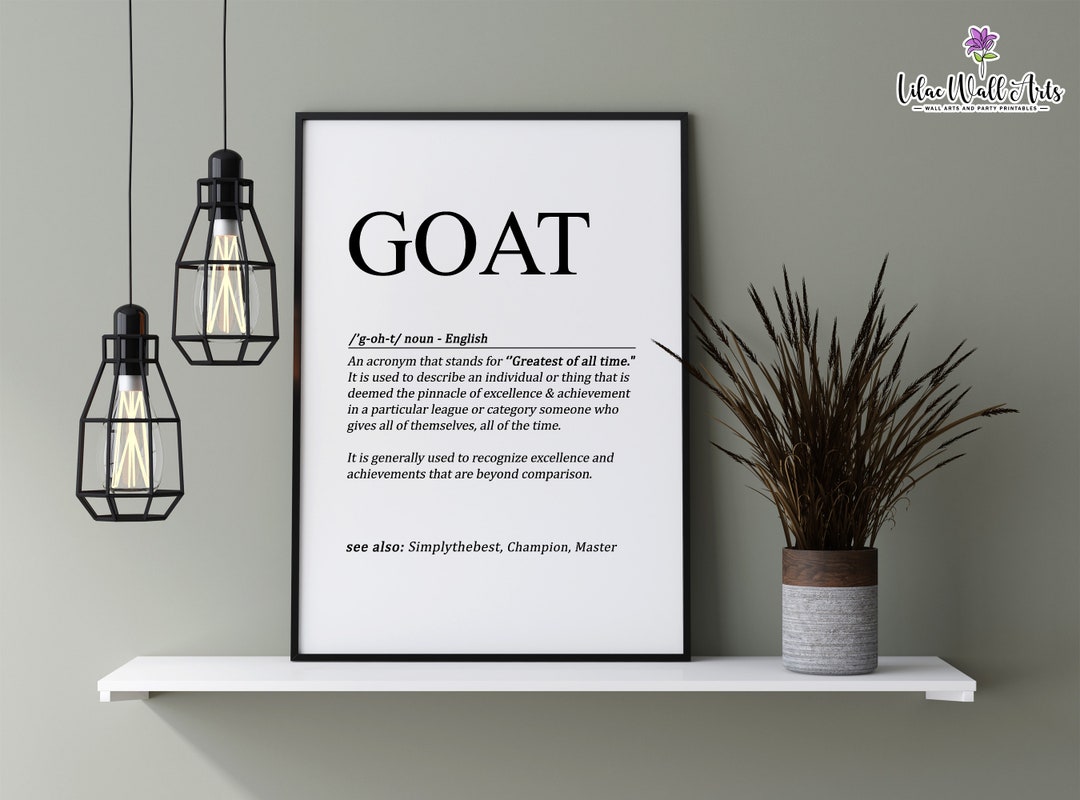 G.O.A.T Slang Definition Poster, Greatest of All Time, Urban Dictionary