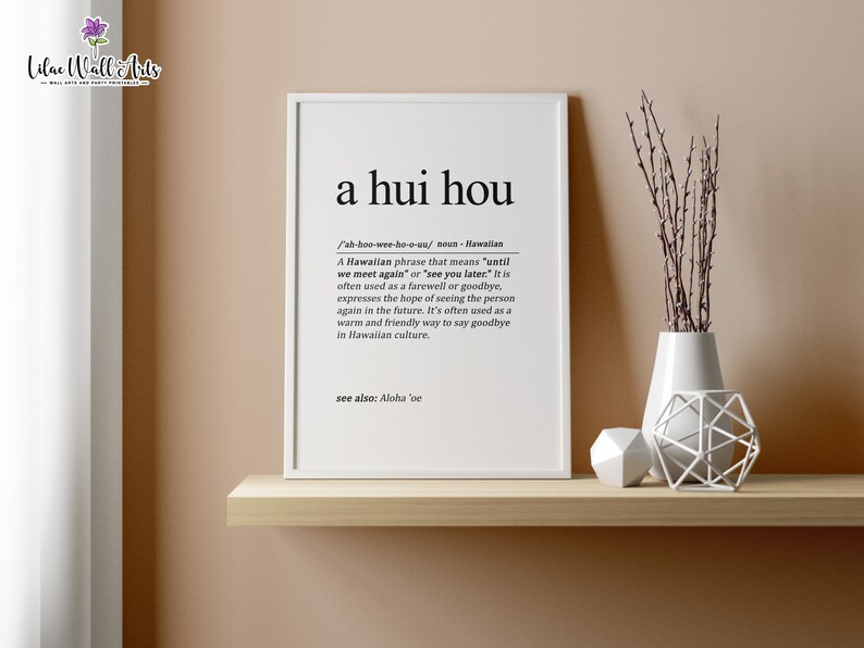 A Hui Hou Definition Print Aloha Gift Hawaiian Wall Decor Etsy