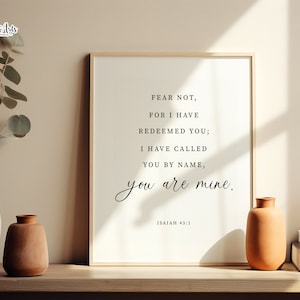 Isaiah 43 1 Fear not for I have, Isaiah print, Minimalist Scripture art work, Isaiah printable, Biblical Scripture, Christian Home Décor