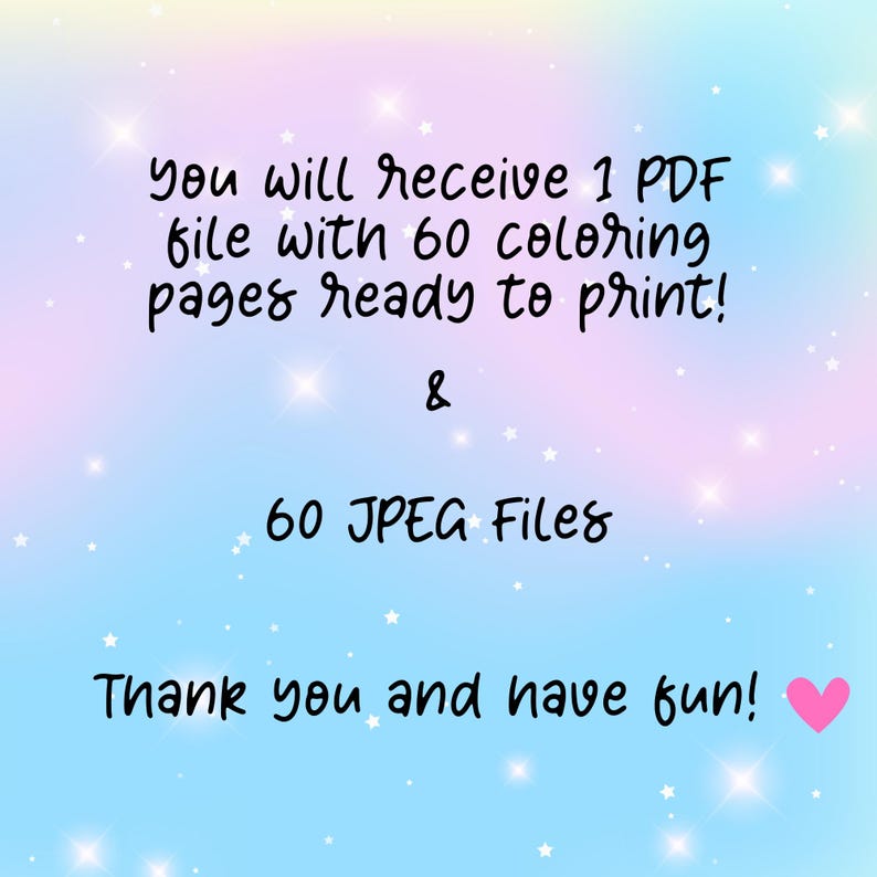 Puede incluir: Texto sobre un fondo rosa y azul con estrellas que dice "Recibir&aacute;s 1 archivo PDF con 60 p&aacute;ginas para colorear listas para imprimir! & 60 archivos JPEG &iexcl;Gracias y divi&eacute;rtete!"