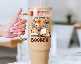 Mi fin de semana está todo reservado Vaso de vidrio de 40 oz con tapa con asa y pajita, regalo para amantes de los libros, regalo floral para lectores, regalo para el club de lectura para ella, amante de los libros