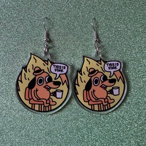 kawaii This is Fine MEME fire earrings - dangle drop acrylic earrings