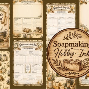 May include: A collection of vintage-style soapmaking planner pages and a wooden sign. The pages feature floral and botanical illustrations, with titles like "Grandma's Soap Shed" and "Batch Record." The sign reads "Soapmaking Hobby Ink."