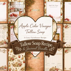 May include: A bundle of printable pages with an apple cider vinegar and tallow soap theme. The pages include recipes, checklists, and journal pages. The design features apples, trees, and a rustic farmhouse aesthetic. The text reads "Apple Cider Vinegar Tallow Soap" and "Tallow Soap Recipe & Journal Bundle."