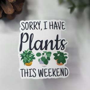J'ai des plantes ce week-end | Parents végétaux minimalistes et introvertis | Sticker pour ordinateur portable plante d'intérieur | Journal, agenda, cadeau pour les amoureux des plantes