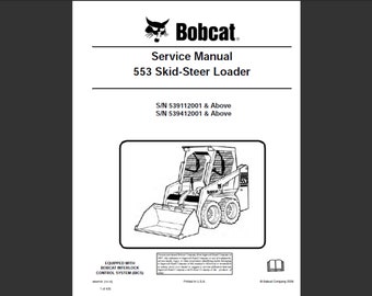 Bobcat 553 Skid Steer Loader Workshop Service Manual PDF digital download 4