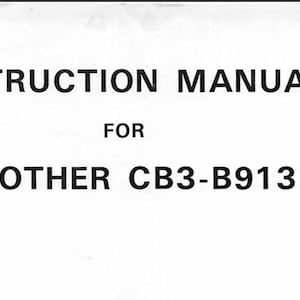 Brother CB3-B913 buttoning machine owners manual PDF digital download