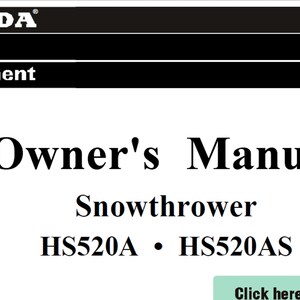 Honda HS520A and Honda HS520AS Snowblower Snow Thrower owners manual PDF digital download