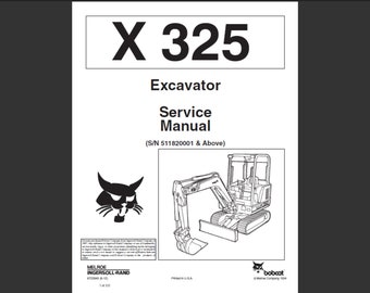 Bobcat X325 Excavator Workshop Service Manual PDF digital download