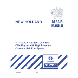 New Holland TG215 TG245 TG275 TG305 TJ280 and TJ330 8.3 & 9.0L 6 Cylinder 24 Valve CNH Engine Publication Number 87515682 Service Manual PDF