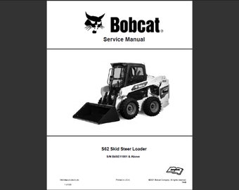 Bobcat S62 Skid Steer Loader Workshop Service Manual PDF digital download