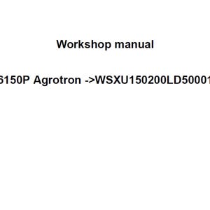 Deutz Fahr 6150P Agrotron WSXU150200LD50001 Tractor Workshop Service Manual pdf digital download