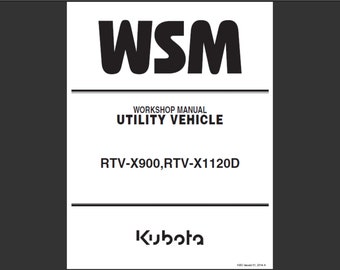 Kubota RTV-X900 and RTV-X1120 Utility Vehicle Workshop Manual PDF