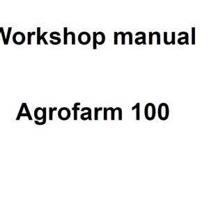 Deutz Fahr Agrofarm 100 Tractor Workshop Service Manual pdf digital download