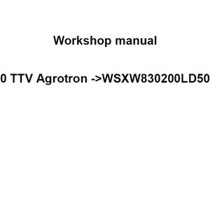 Deutz Fahr 7210 TTV Agrotron WSXW830200LD50010 Tractor Workshop Service Manual plus Agrosky iMonitor 2.0 pdf digital download