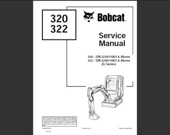 Manuel d'entretien et de réparation des excavatrices Bobcat 320 et 322 au format PDF à télécharger