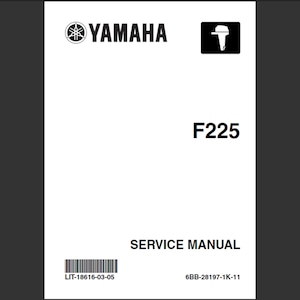 Yamaha F225 Marine Outboard Workshop Service manual PDF digital download