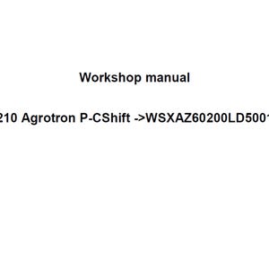 Deutz Fahr 6210 Agrotron P-CShift WSXAZ60200LD50010 Tractor Workshop Service Manual pdf digital download