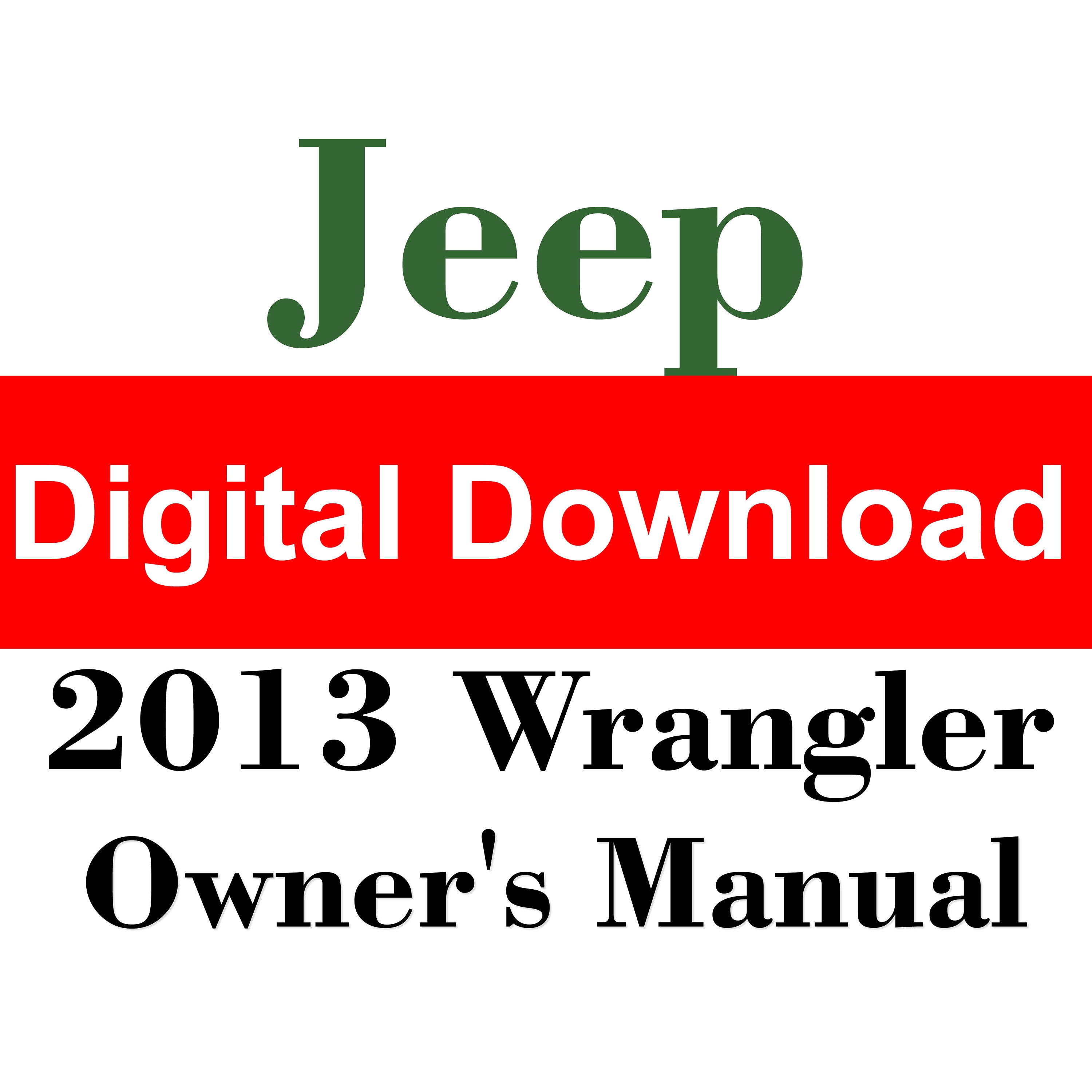 2013 Jeep Wrangler Owners Manual PDF Digital Download - Etsy