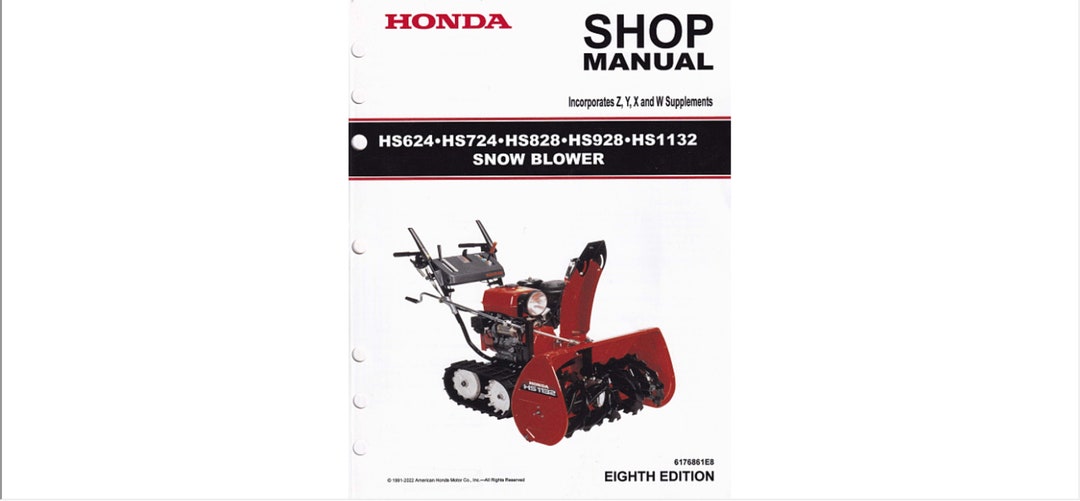 Honda HS624, HS724, HS828, HS928 and HS1132 Snow Blowers Snowblowers Service Manual PDF