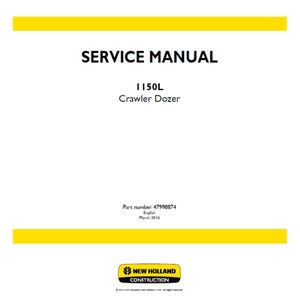New Holland 1150L Crawler Dozer Part number 47998874 Workshop Service Manual PDF