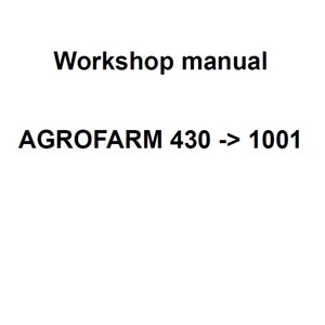 Deutz Fahr AGROFARM 430 1001 Tractor Workshop Service Manual pdf digital download