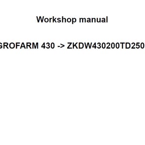 Deutz Fahr AGROFARM 430 ZKDW430200TD25001 Tractor Workshop Service Manual pdf digital download