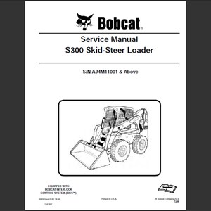 Bobcat S300 Skid Steer Loader Workshop Service Manual PDF digital download