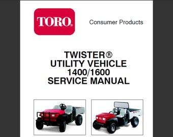 Toro Twister 1400 und 1600 Gebrauchsfahrzeug Werkstatt Reparatur Service Handbuch PDF digitaler Download