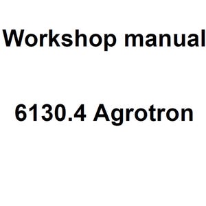 Deutz Fahr 6130.4 Agrotron Tractor Workshop Service Manual pdf digital download