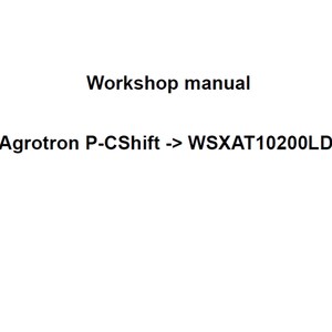 Deutz Fahr 6160 Agrotron P-CShift WSXAT10200LD50010 Tractor Workshop Service Manual pdf digital download