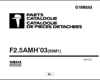 Yamaha 2003 F2.5AMH (69M1) Marine-Außenbord-Ersatzteilliste, Handbuch, Katalog, PDF, digitaler Download 1