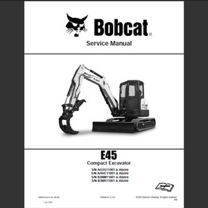 Bobcat E45 Excavator Workshop Service Manual PDF digital download