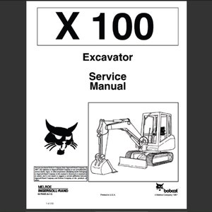 Bobcat X100 Excavator Workshop Service Manual PDF digital download