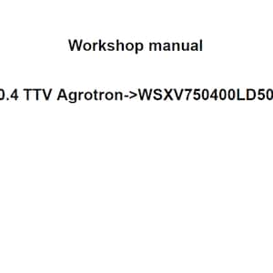 Deutz Fahr 6150.4 TTV Agrotron WSXV750400LD50001 Tractor Workshop Service Manual plus Agrosky iMonitor 2.0 pdf digital download